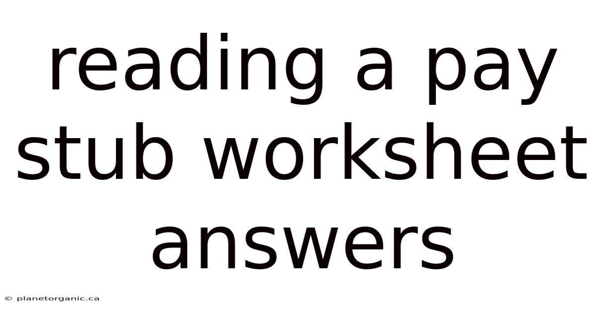 Reading A Pay Stub Worksheet Answers