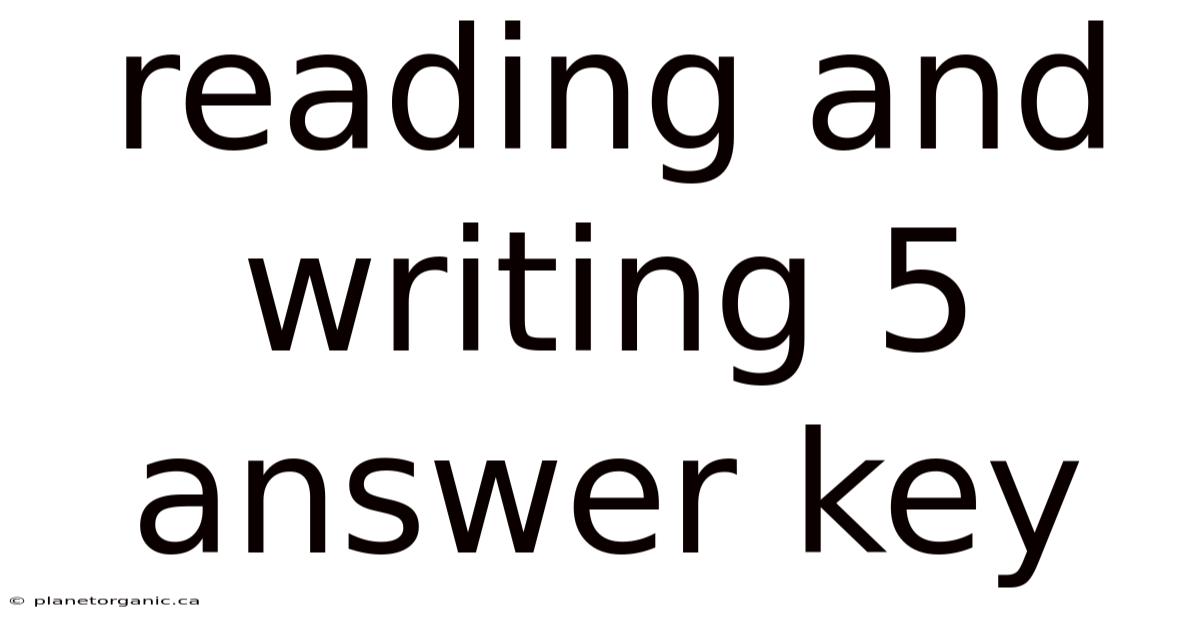 Reading And Writing 5 Answer Key