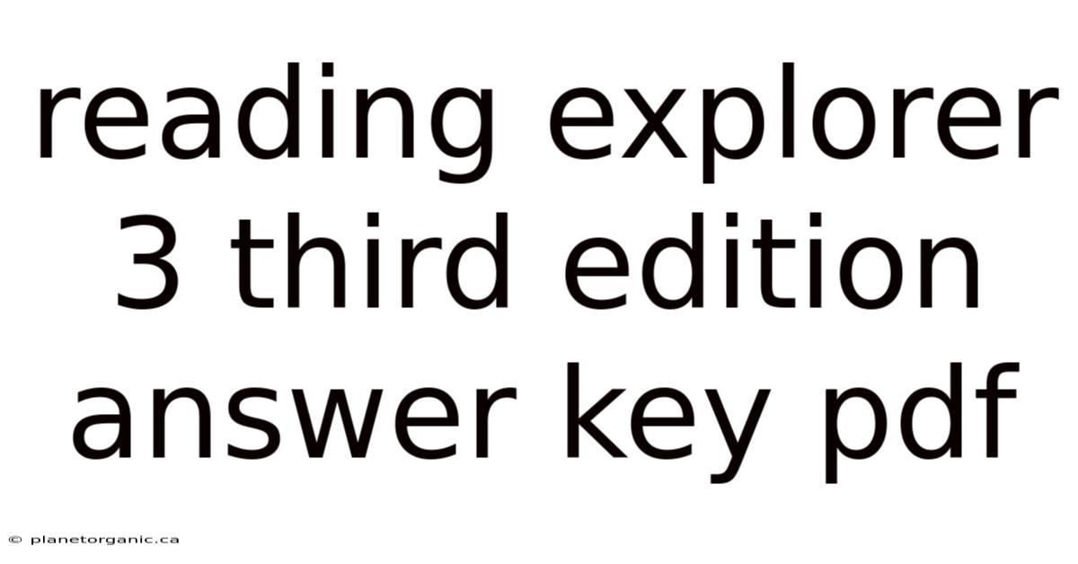Reading Explorer 3 Third Edition Answer Key Pdf