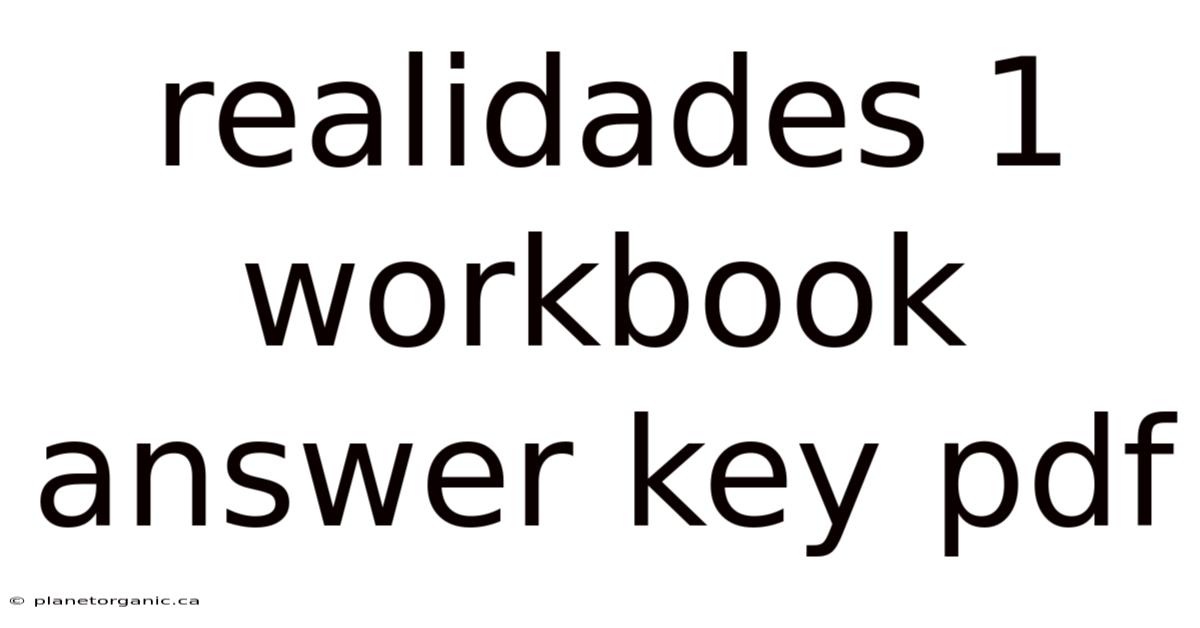 Realidades 1 Workbook Answer Key Pdf