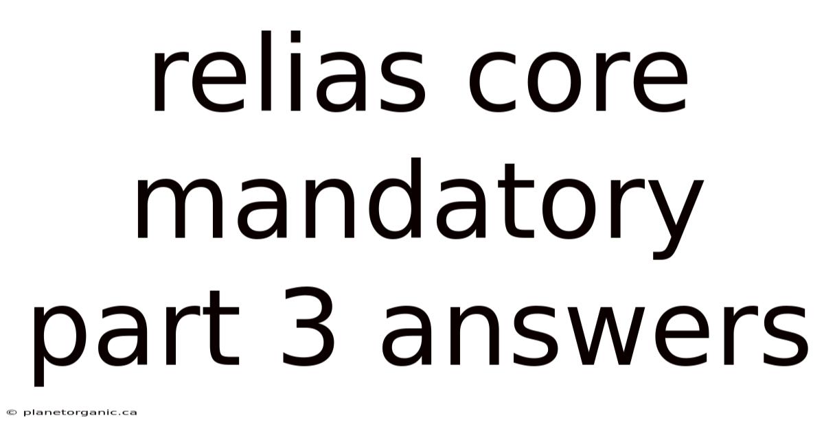 Relias Core Mandatory Part 3 Answers