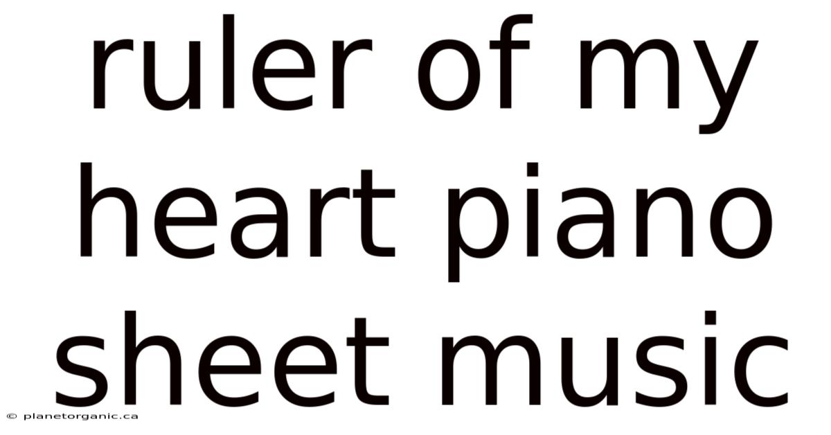 Ruler Of My Heart Piano Sheet Music