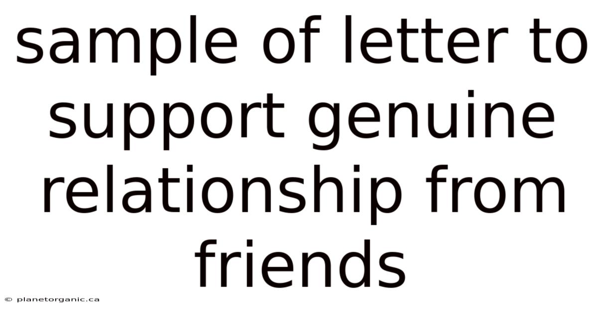 Sample Of Letter To Support Genuine Relationship From Friends