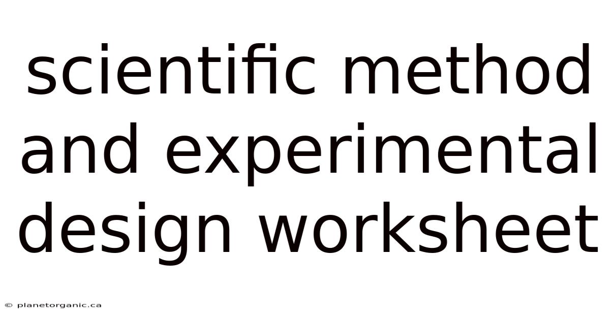 Scientific Method And Experimental Design Worksheet