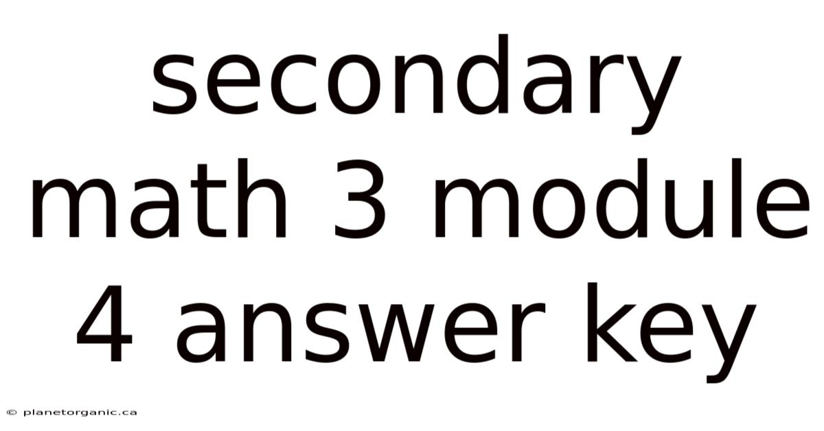 Secondary Math 3 Module 4 Answer Key