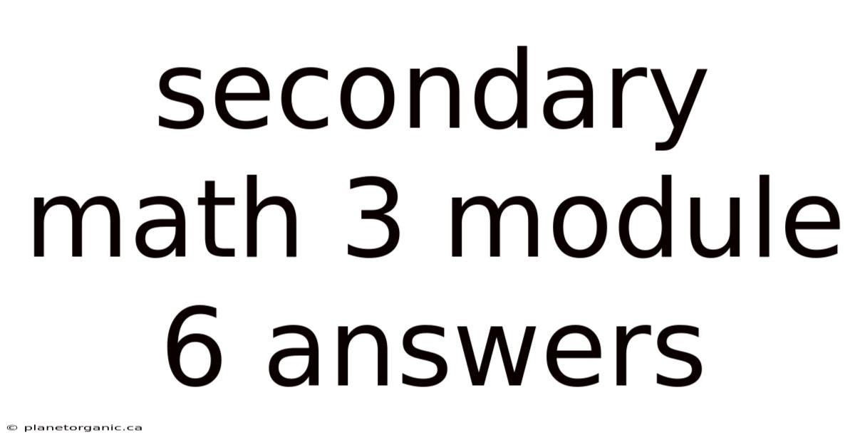 Secondary Math 3 Module 6 Answers