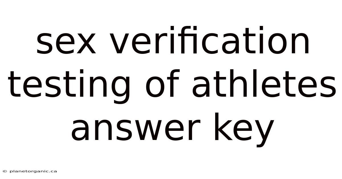 Sex Verification Testing Of Athletes Answer Key