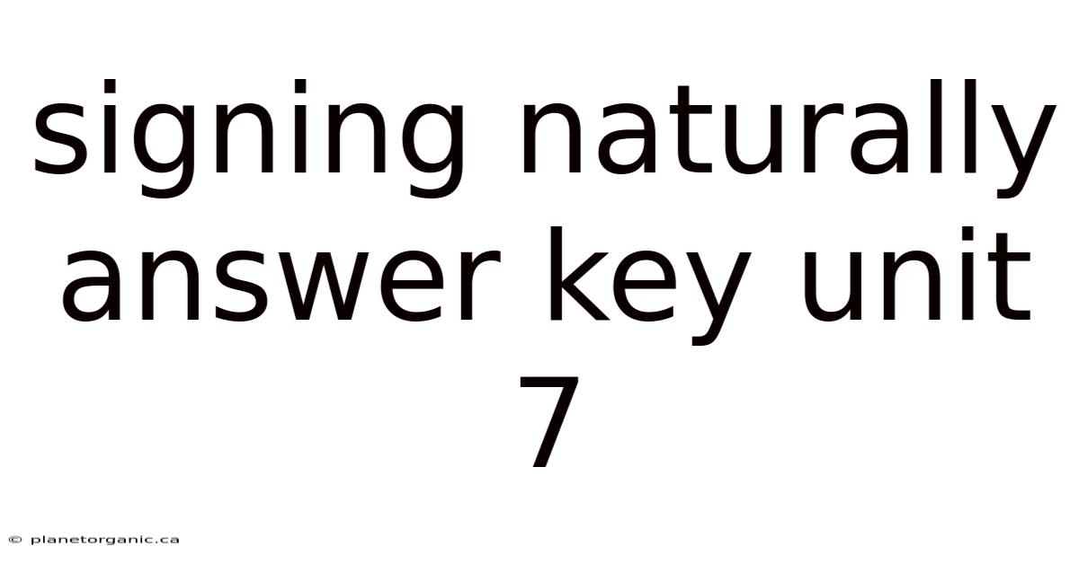 Signing Naturally Answer Key Unit 7