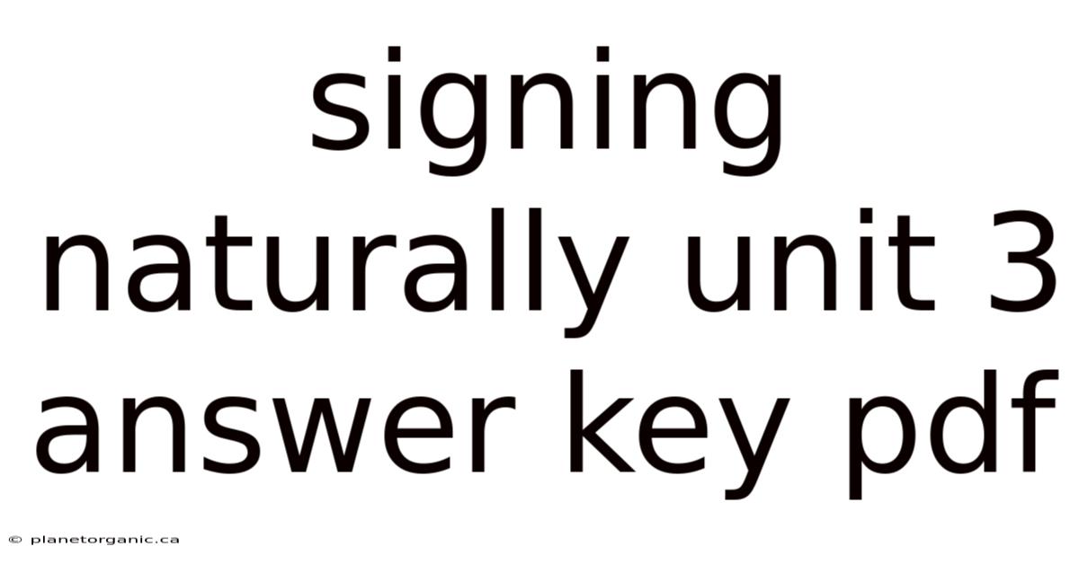 Signing Naturally Unit 3 Answer Key Pdf