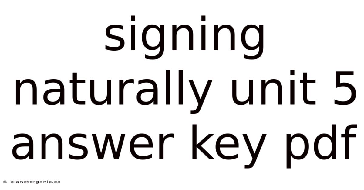 Signing Naturally Unit 5 Answer Key Pdf