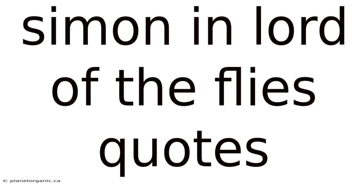 Simon In Lord Of The Flies Quotes