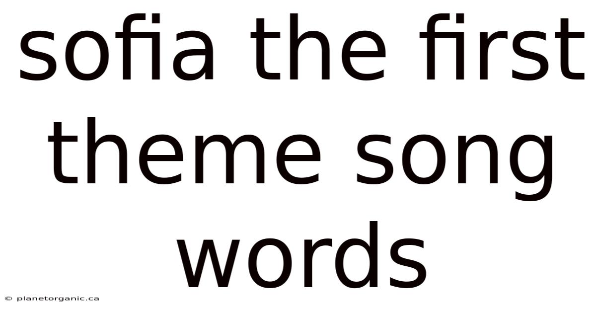 Sofia The First Theme Song Words