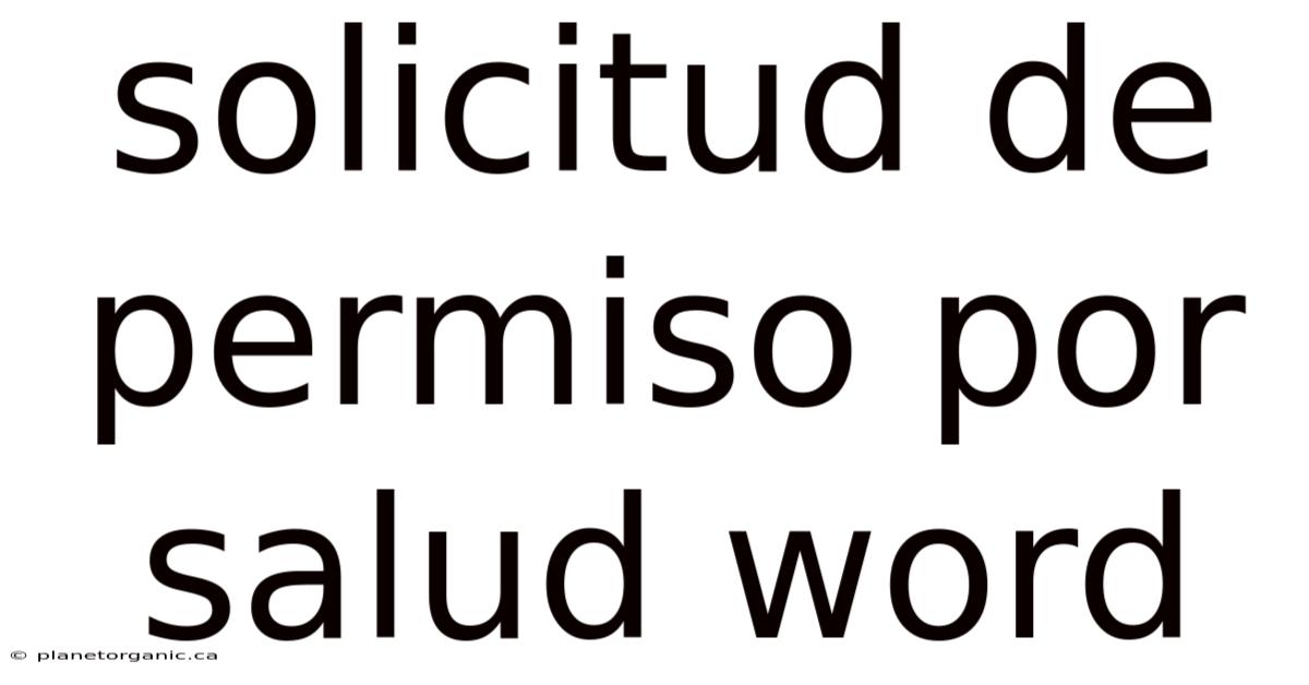 Solicitud De Permiso Por Salud Word