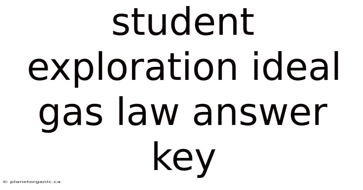 Student Exploration Ideal Gas Law Answer Key