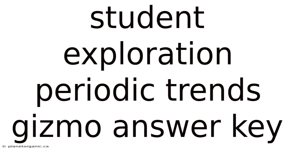 Student Exploration Periodic Trends Gizmo Answer Key