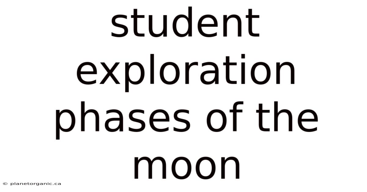 Student Exploration Phases Of The Moon