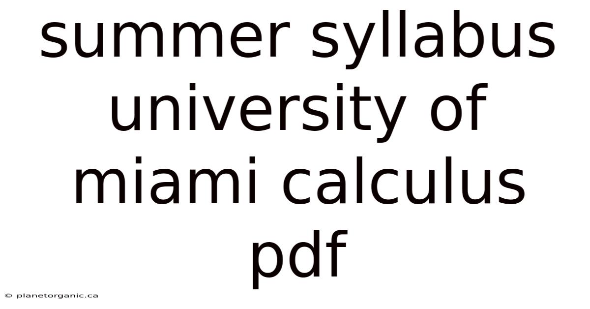 Summer Syllabus University Of Miami Calculus Pdf