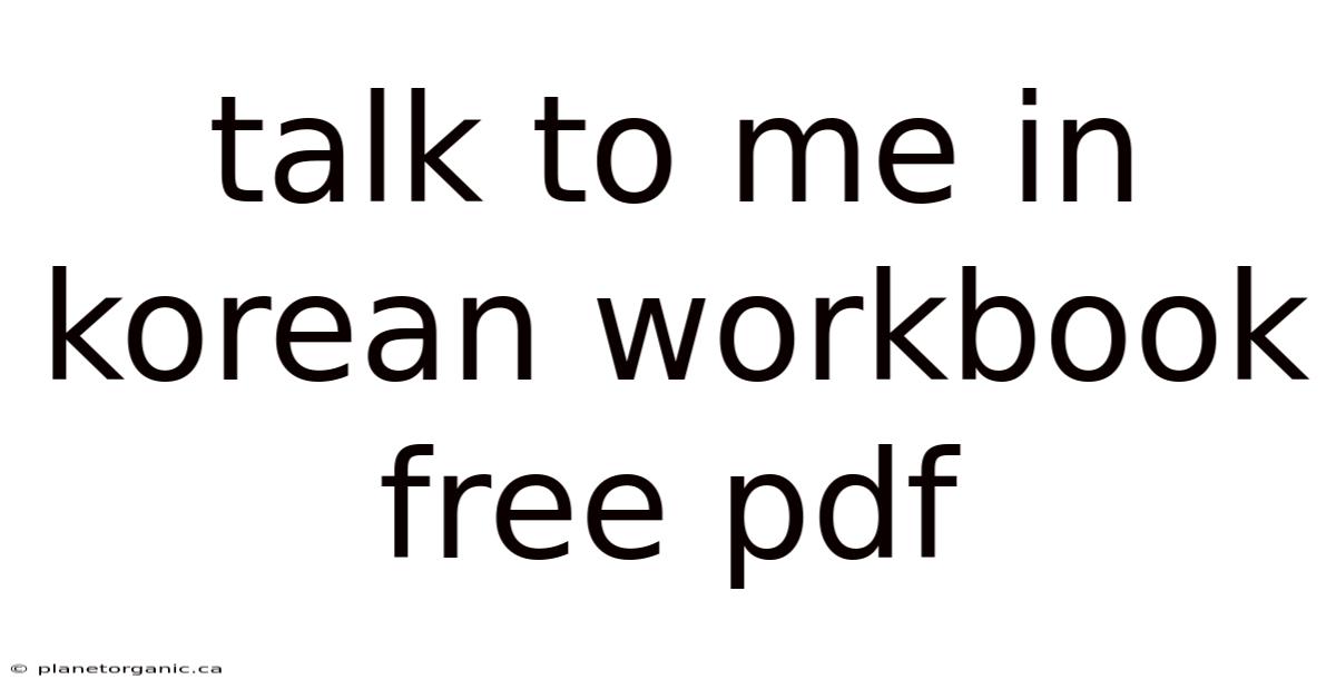Talk To Me In Korean Workbook Free Pdf