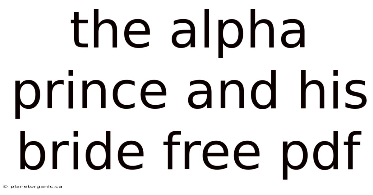 The Alpha Prince And His Bride Free Pdf