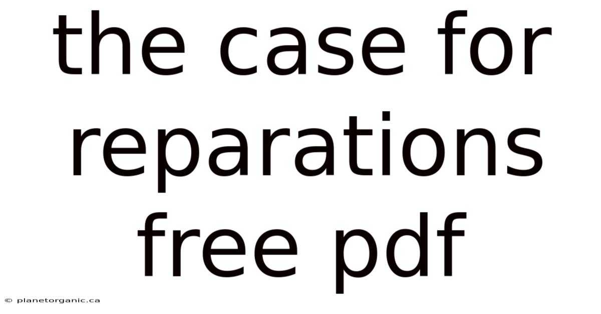 The Case For Reparations Free Pdf