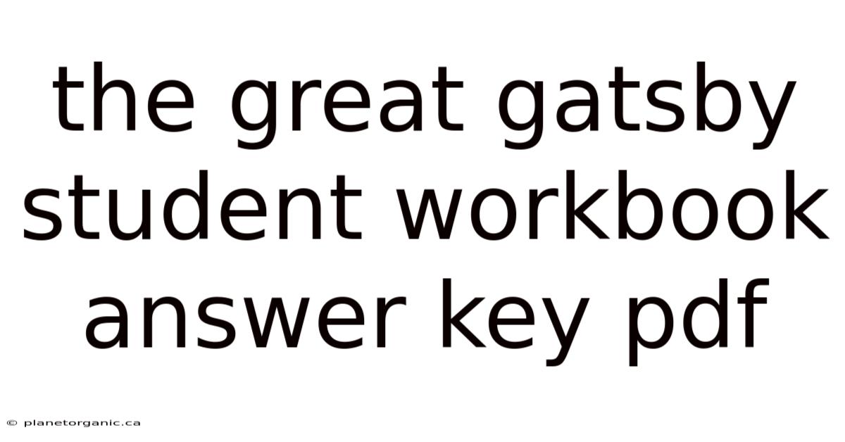 The Great Gatsby Student Workbook Answer Key Pdf
