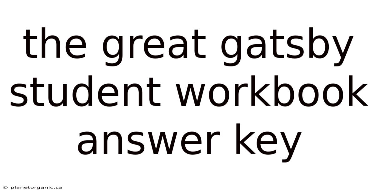 The Great Gatsby Student Workbook Answer Key