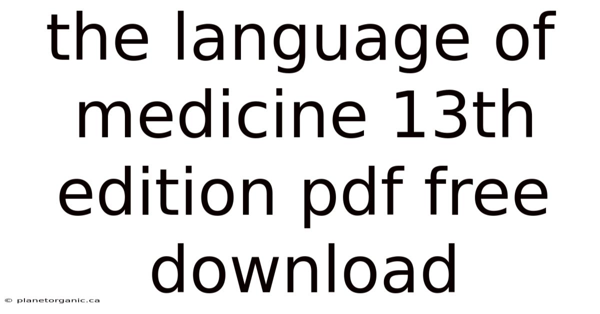 The Language Of Medicine 13th Edition Pdf Free Download