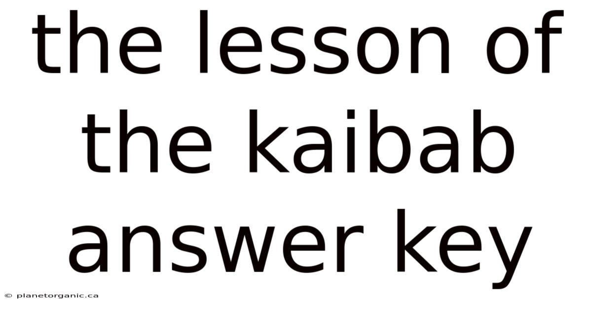 The Lesson Of The Kaibab Answer Key