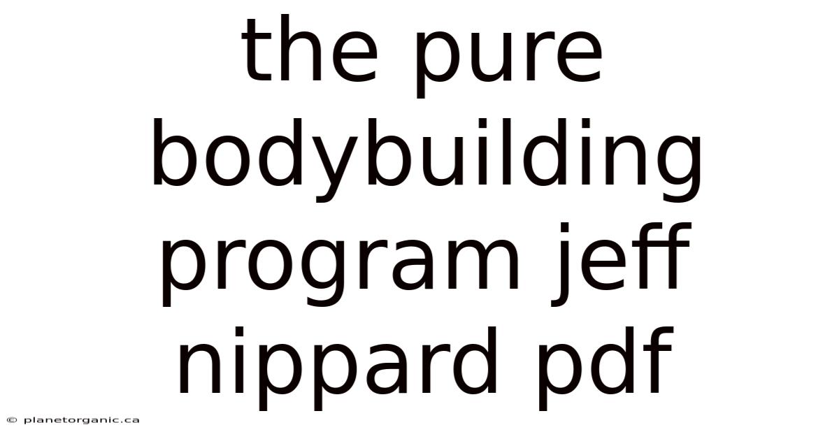 The Pure Bodybuilding Program Jeff Nippard Pdf