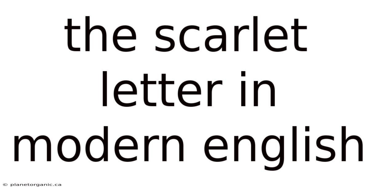 The Scarlet Letter In Modern English