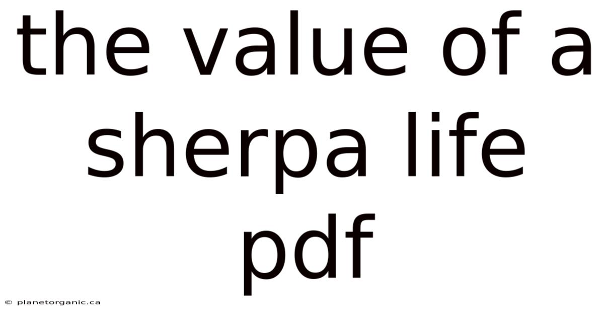 The Value Of A Sherpa Life Pdf