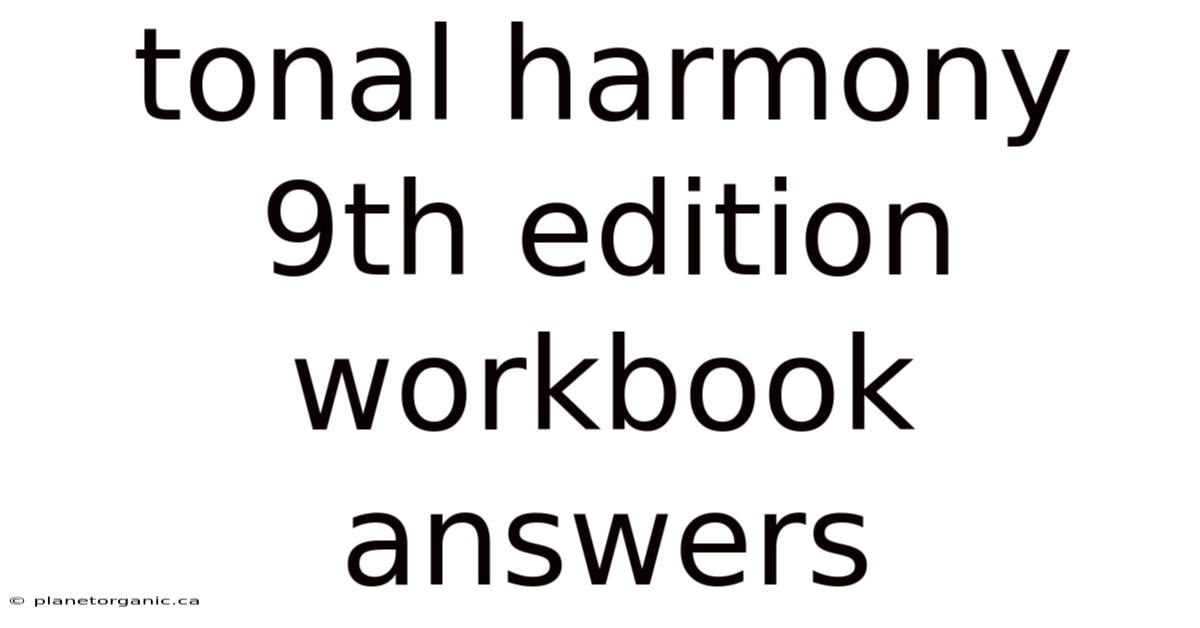 Tonal Harmony 9th Edition Workbook Answers