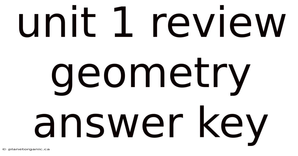 Unit 1 Review Geometry Answer Key