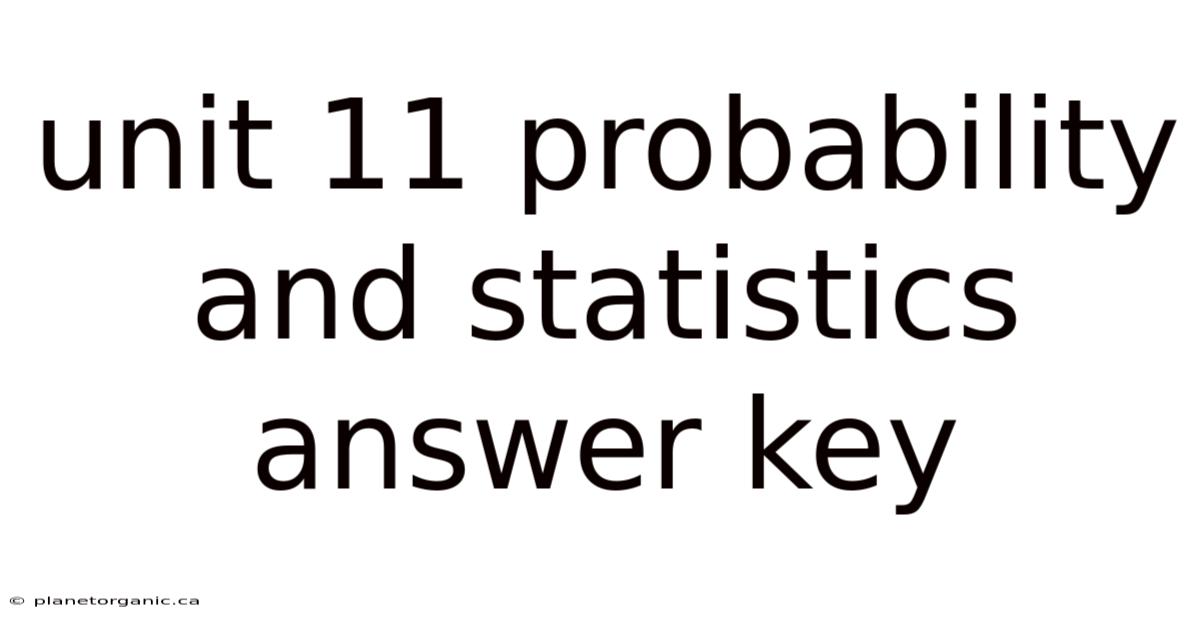 Unit 11 Probability And Statistics Answer Key