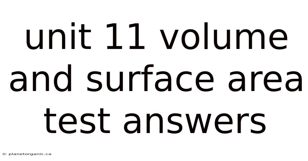 Unit 11 Volume And Surface Area Test Answers