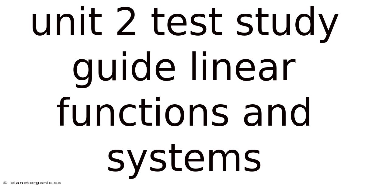 Unit 2 Test Study Guide Linear Functions And Systems