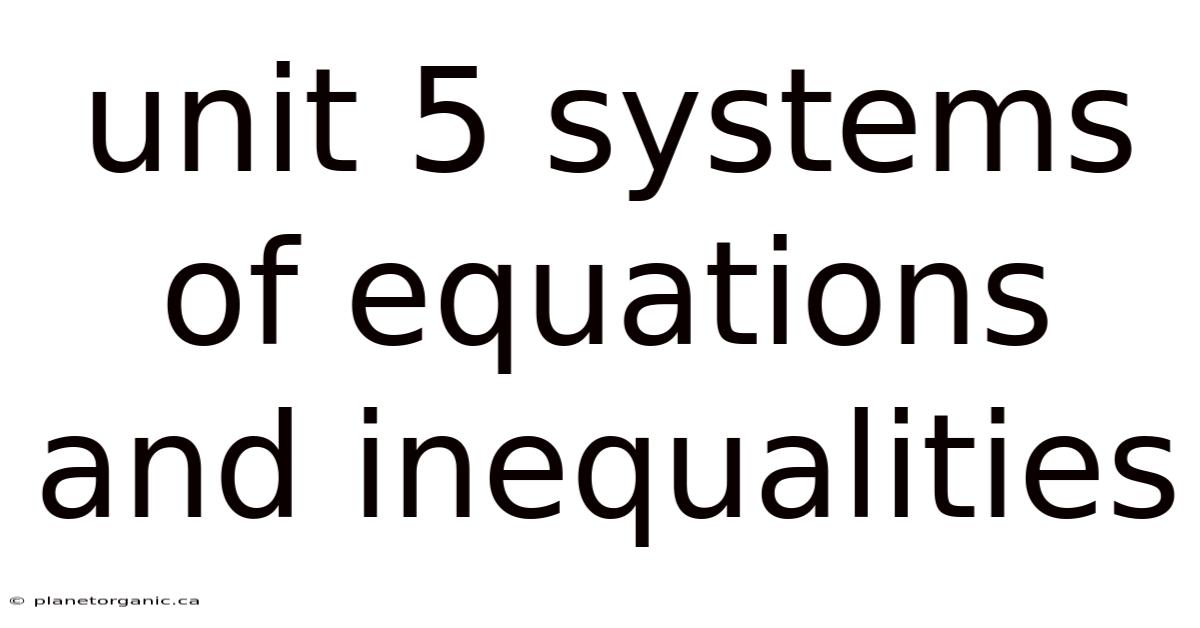 Unit 5 Systems Of Equations And Inequalities