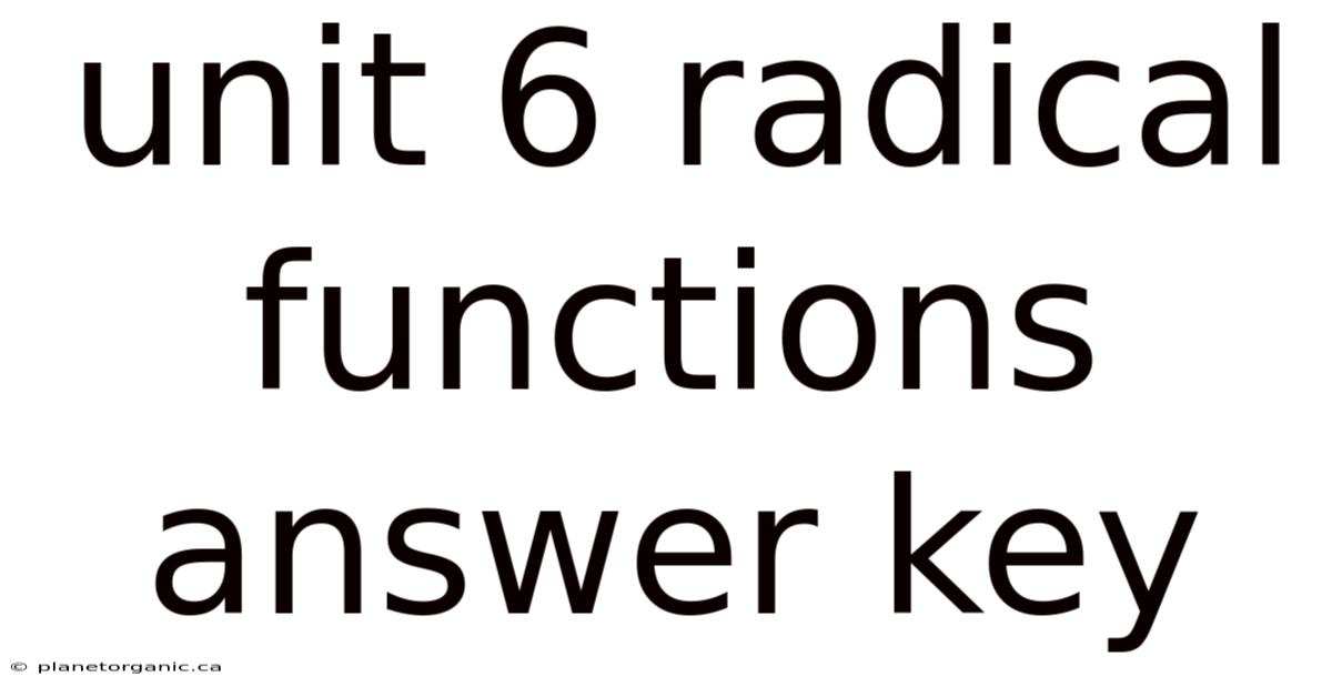 Unit 6 Radical Functions Answer Key