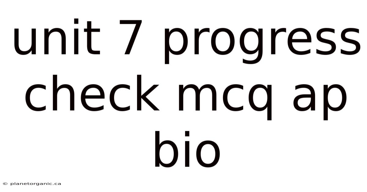 Unit 7 Progress Check Mcq Ap Bio