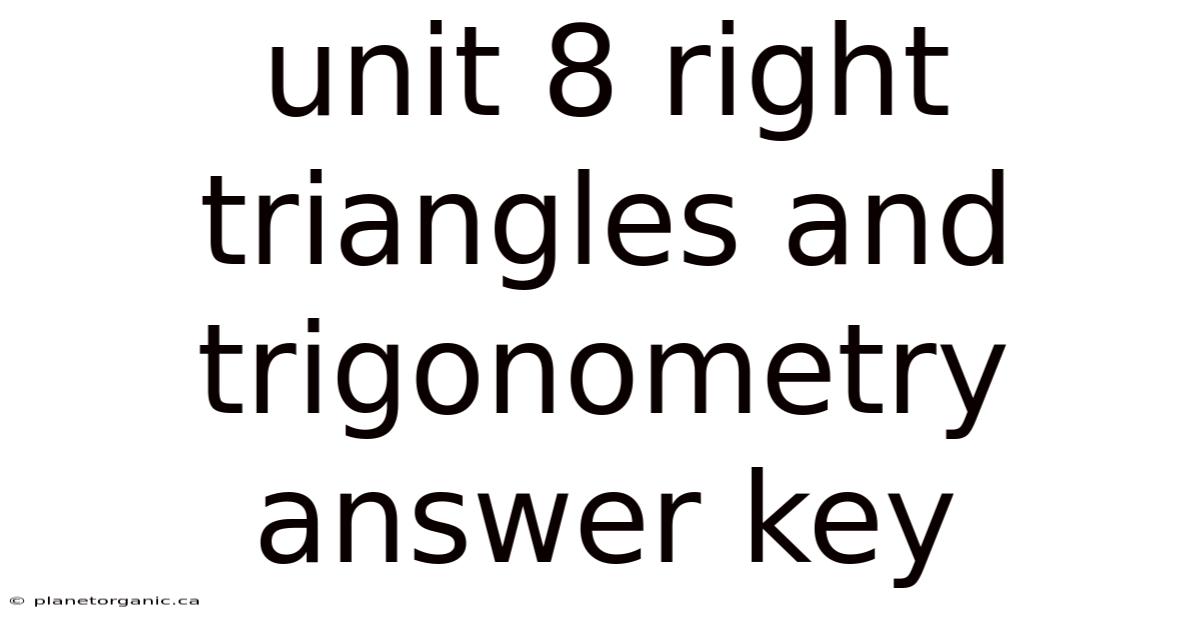 Unit 8 Right Triangles And Trigonometry Answer Key