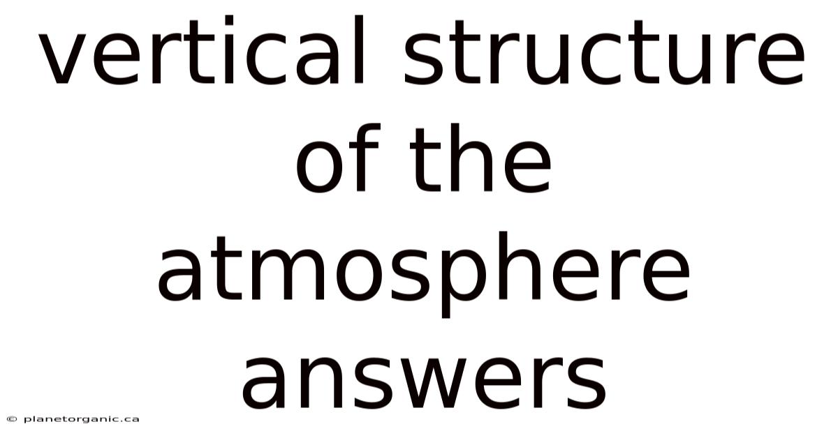 Vertical Structure Of The Atmosphere Answers