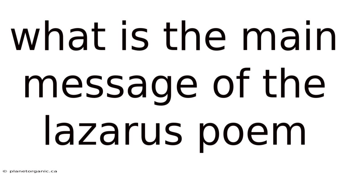 What Is The Main Message Of The Lazarus Poem