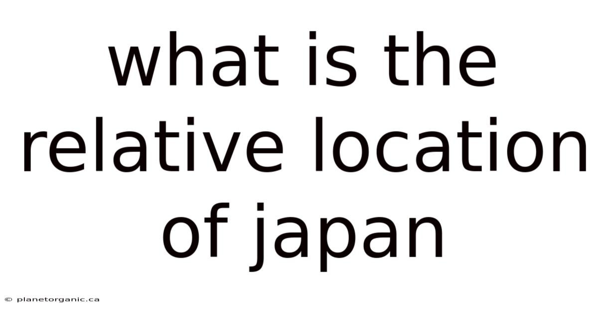 What Is The Relative Location Of Japan
