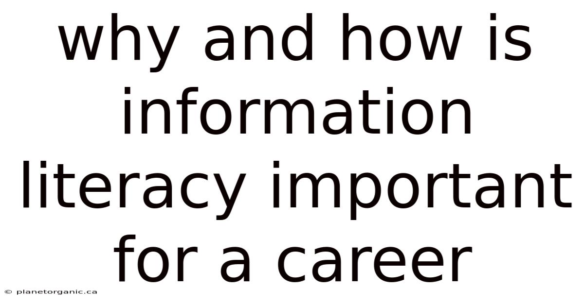 Why And How Is Information Literacy Important For A Career
