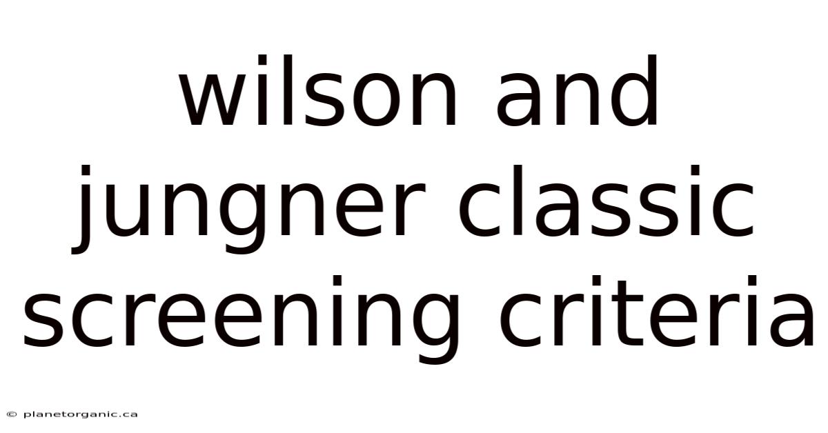 Wilson And Jungner Classic Screening Criteria