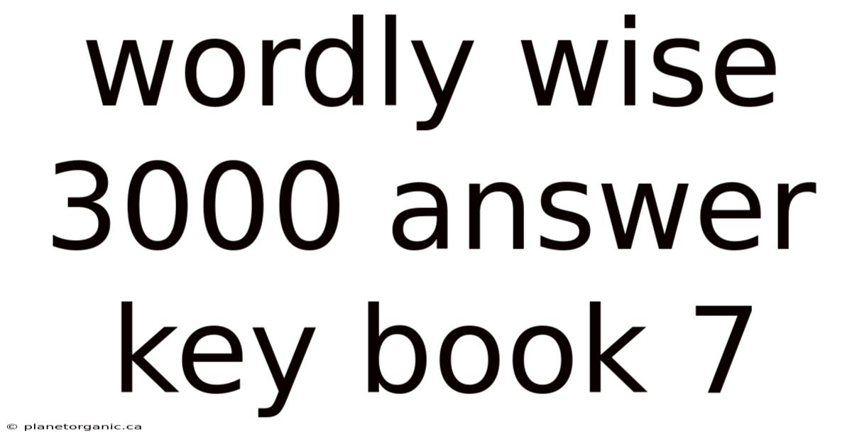 Wordly Wise 3000 Answer Key Book 7