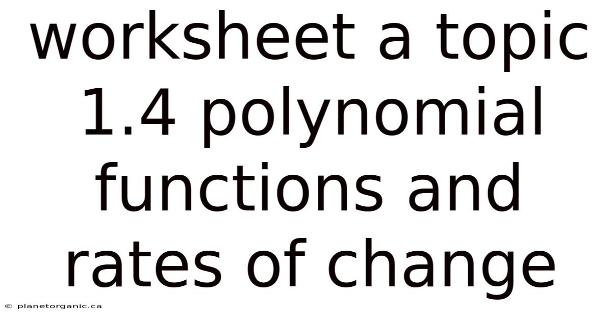 Worksheet A Topic 1.4 Polynomial Functions And Rates Of Change