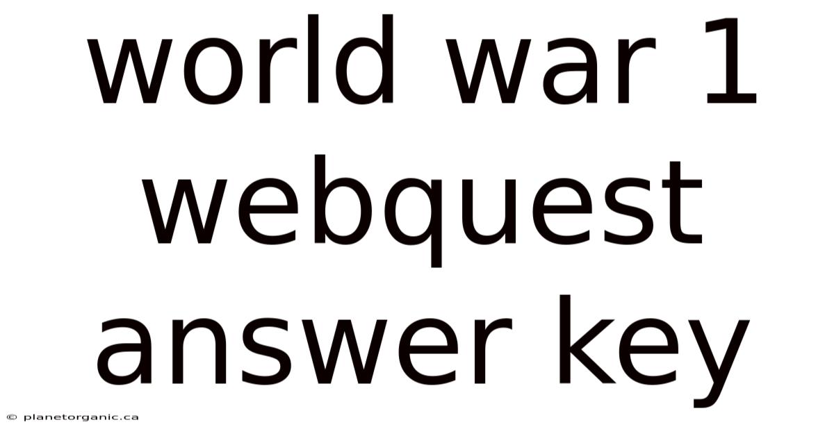 World War 1 Webquest Answer Key